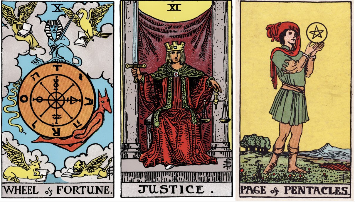 Wheel of Fortune - Justice - Page of Pentacles